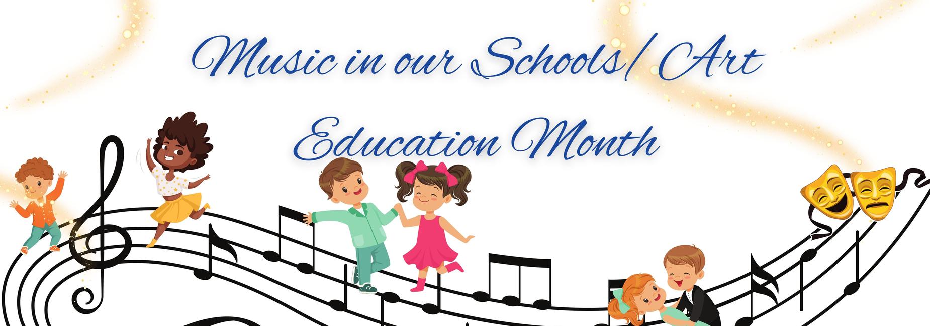 Music in our Schools/Art month