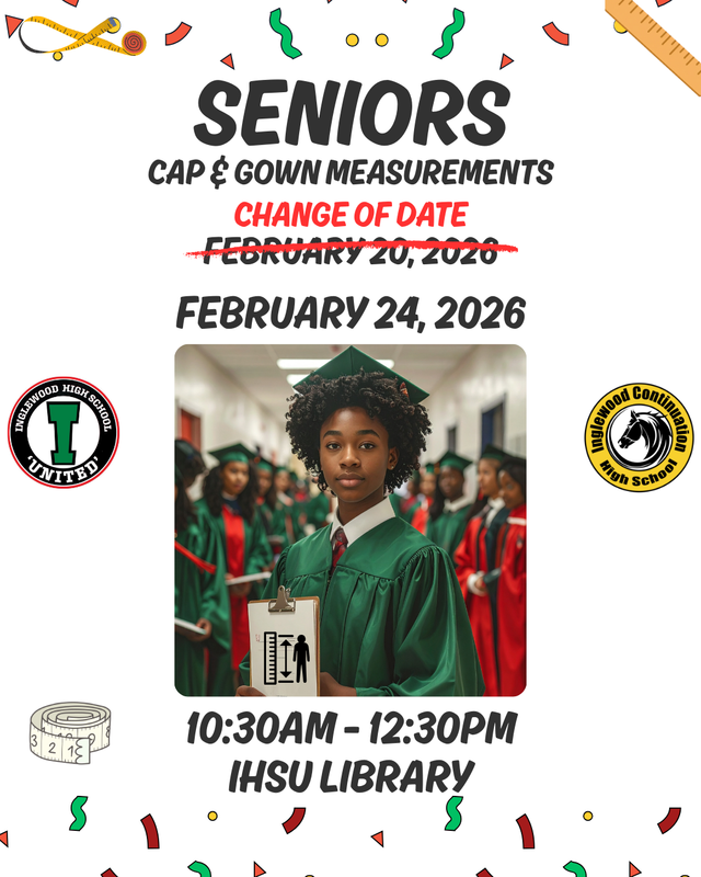 Cap & Gown Measurements-Inglewood United High School