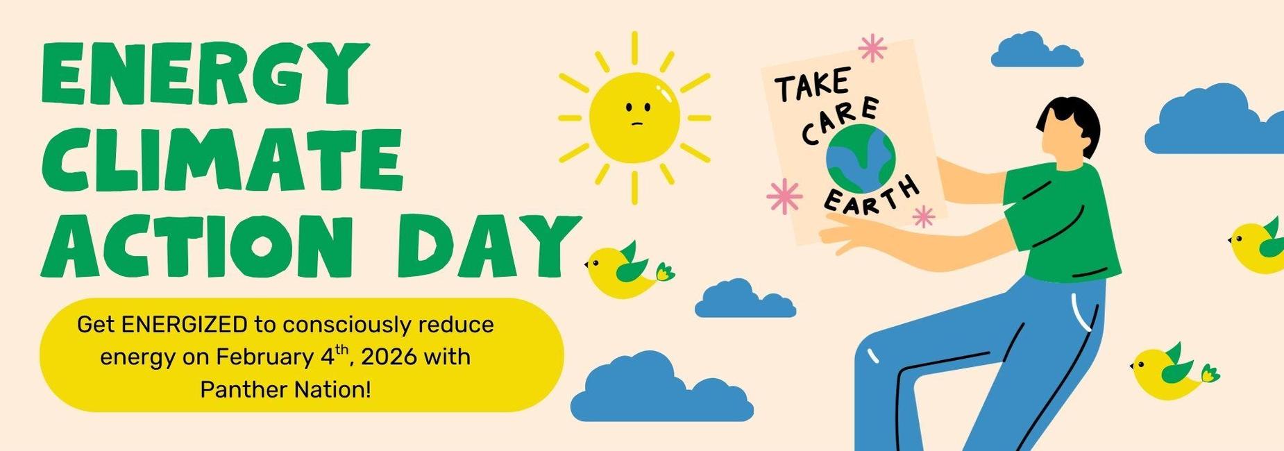 Energy Climate Action Day February 4, 2026 - Help reduce energy emissions with Panther Nation