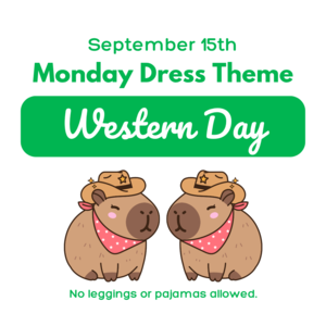 Monday Dress Theme - "Western Wear" - September 15, 2025