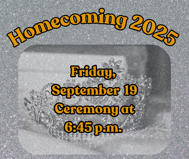 Homecoming 2025 ~ Friday, September 19