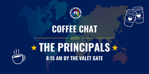 Coffee Chat with the Principals