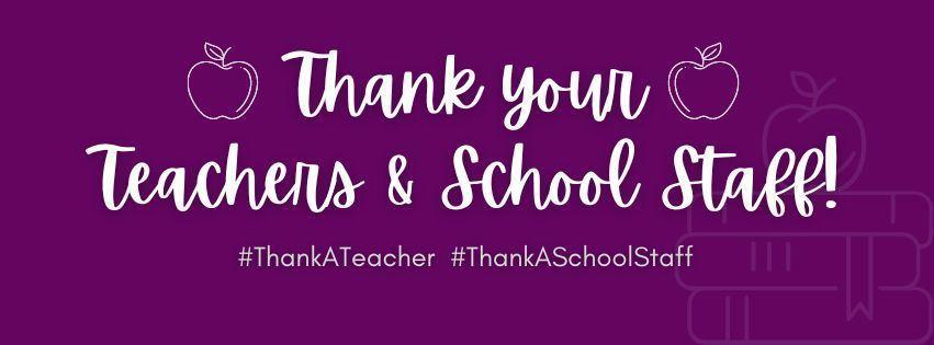 Thank your teachers and school staff!