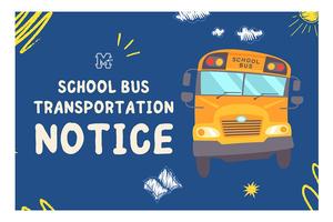 School Bus Transportation Notice
