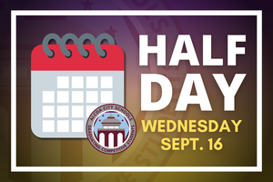 Half Day, Wednesday, September 16