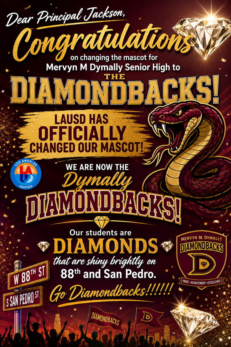 We are now the Dymally Diamondbacks