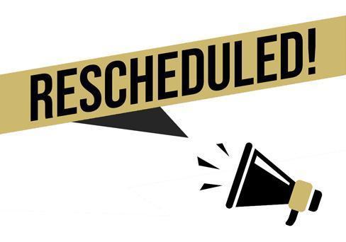 Rescheduled