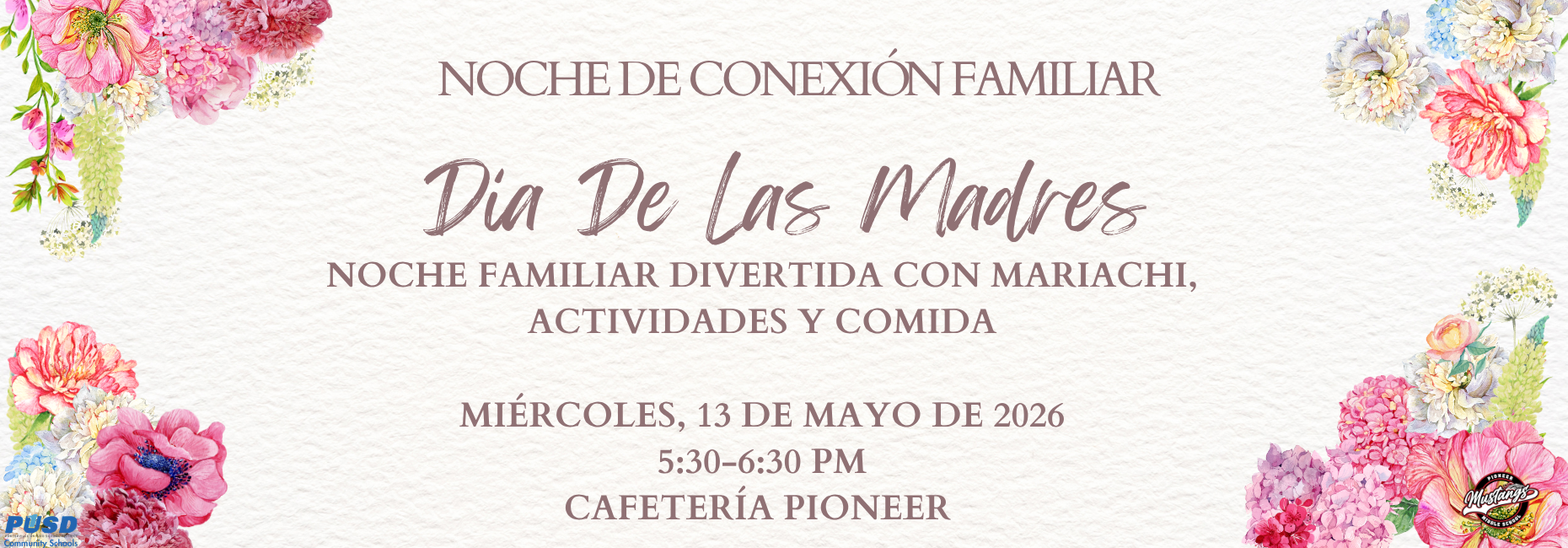 DIA DE LAS MADRES AFTER SCHOOL EVENT MAY 13