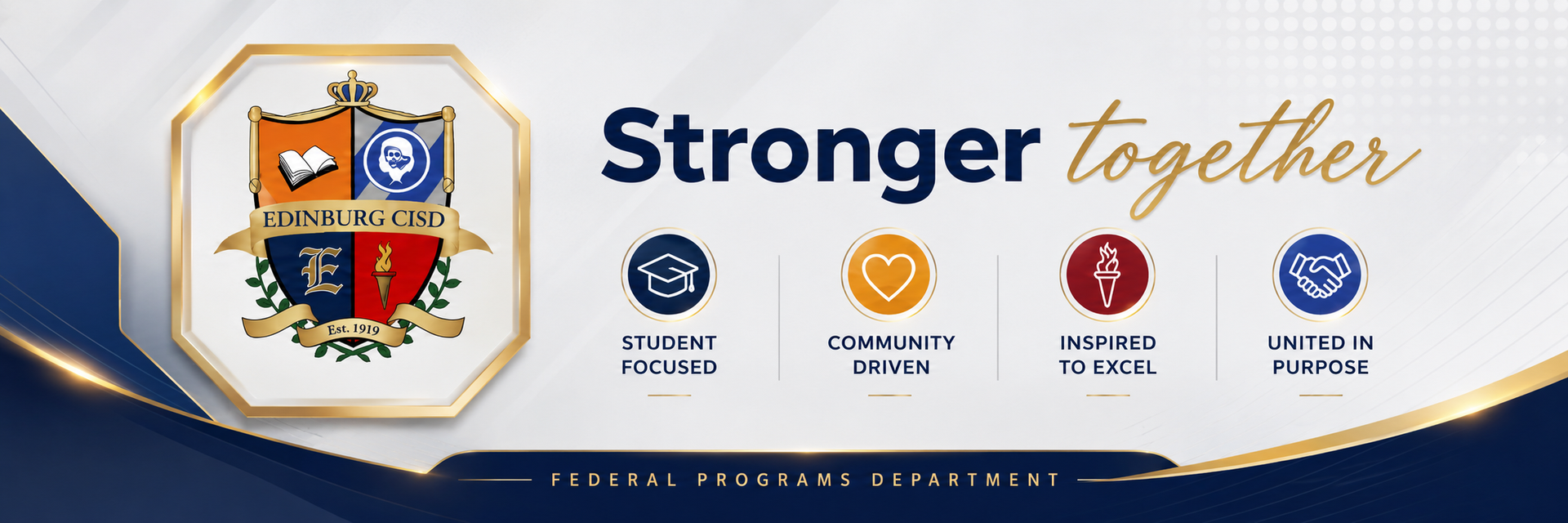 Stronger Together - ECISD - Federal Programs Department