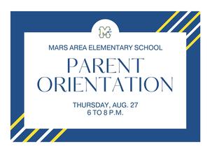Blue poster for Mars Area Elementary School Parent Orientation event.