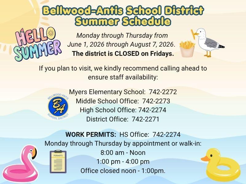 Summer schedule for Bellwood-Antis School District, with contact info and closures.