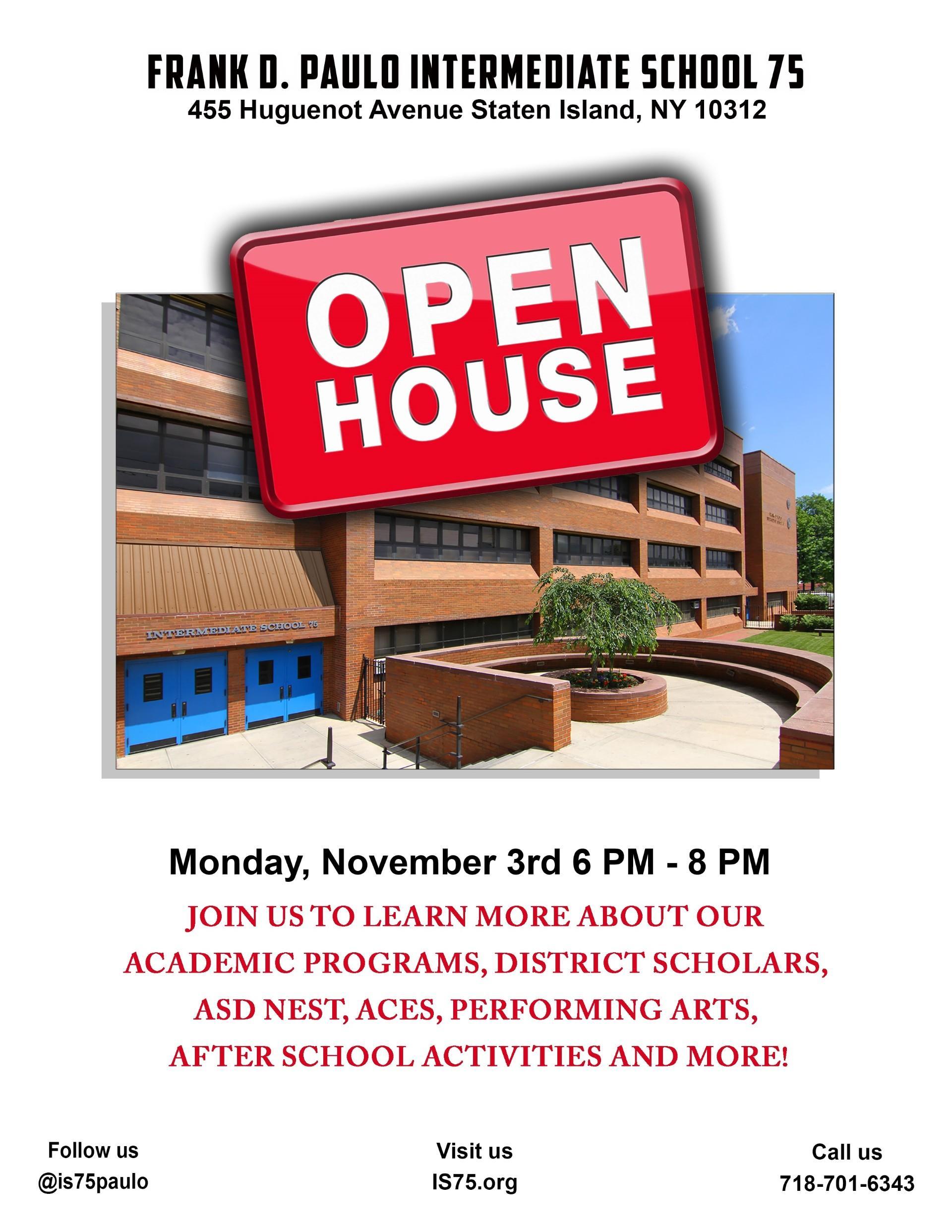 Open House IS 75 November 3rd from 6:00 pm to 8:00 pm