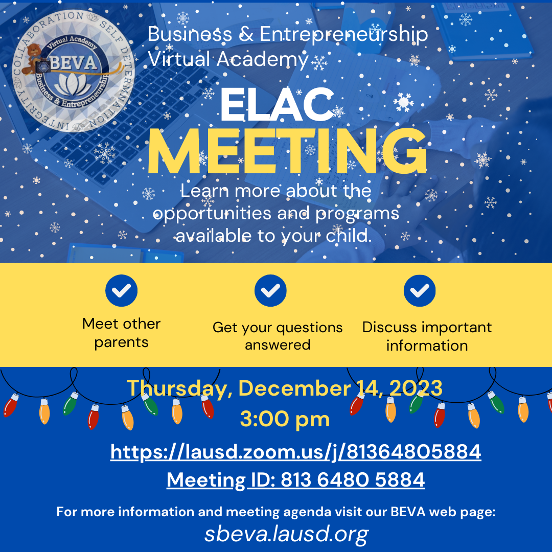 Join our last ELAC meeting of the year this Thursday 12/14 3pm STEAM