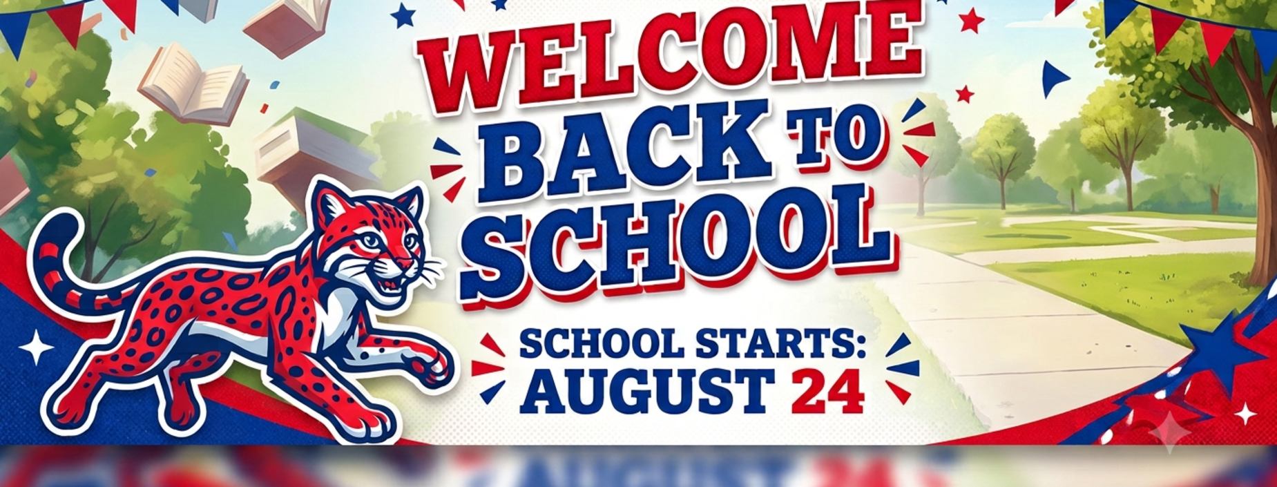 Welcome back to school Ocelots. School starts August 24