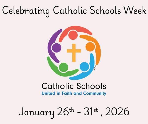 Catholic Schools Week: 25-31 Jan (Sun-Sat)