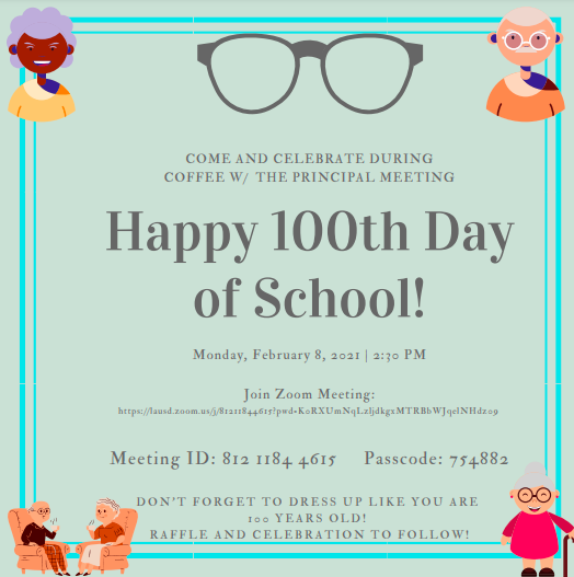 100th Day of School & Coffee with the Principal/ Cafecito con la Directora y 100 dia de Escuela Featured Photo