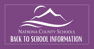 Natrona County Schools Back to School Information graphic
