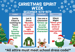 Christmas Spirit week is December 15th-18th.  Click the headline for more details.