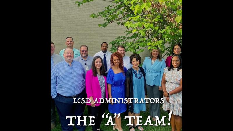 LCSD Administrators: The "A" Team