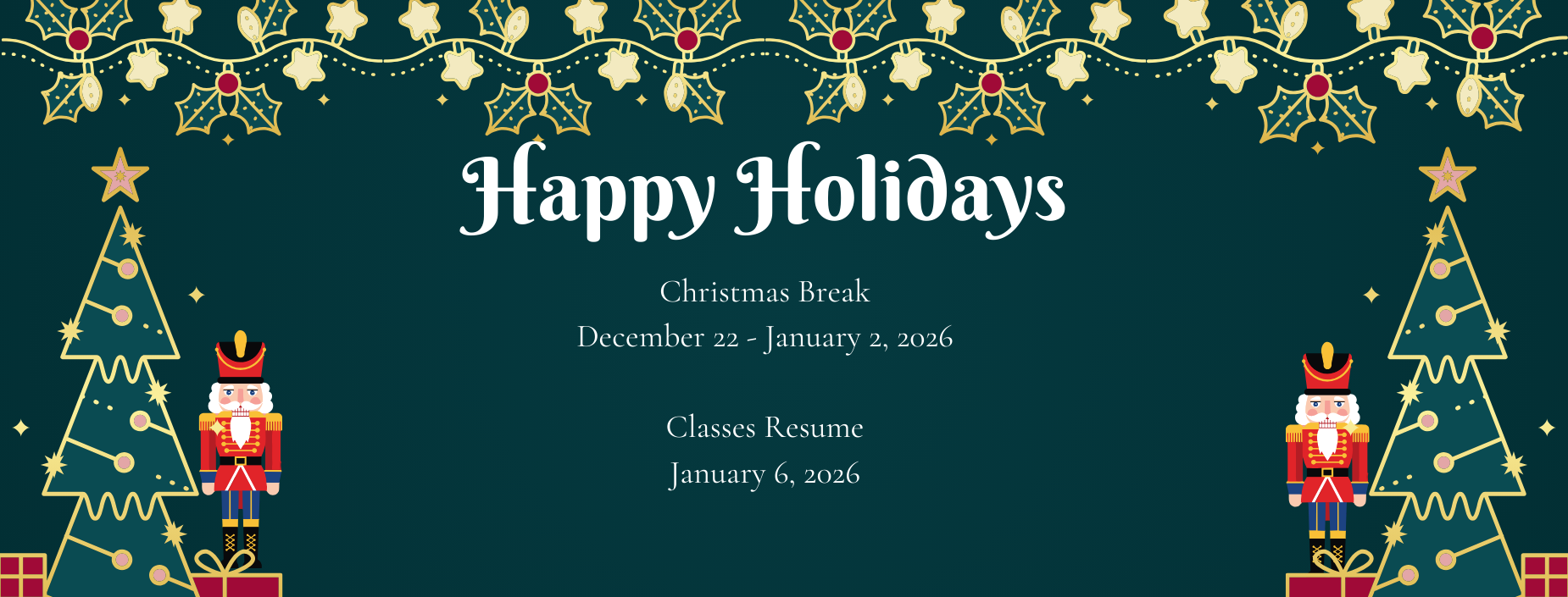 Christmas Break Information