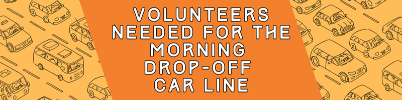 Volunteers Needed for Morning Drop-Off
