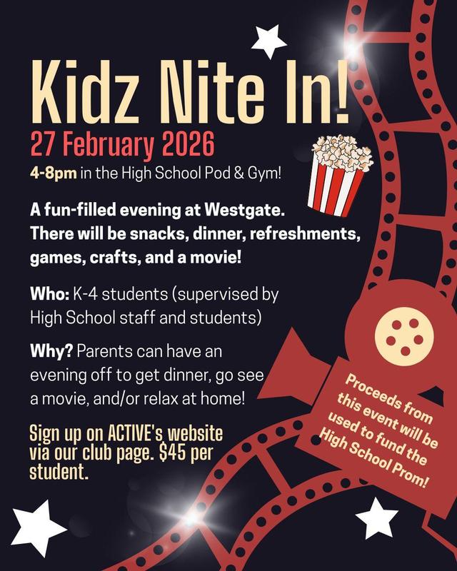 Kidz Nite In! Westgate High School is providing an event night for students K-4 so parents can have the night off.