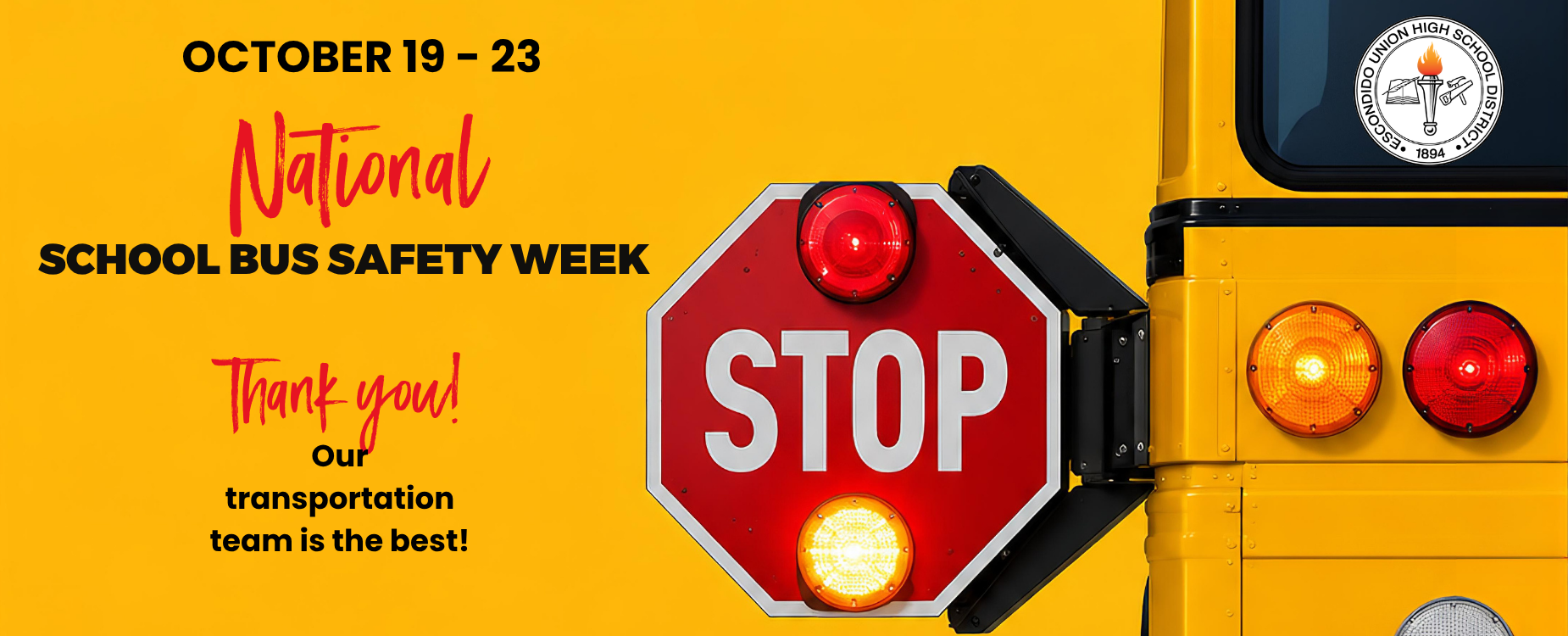 Bright yellow school bus stop sign for National School Bus Safety Week, October 19 to 23.