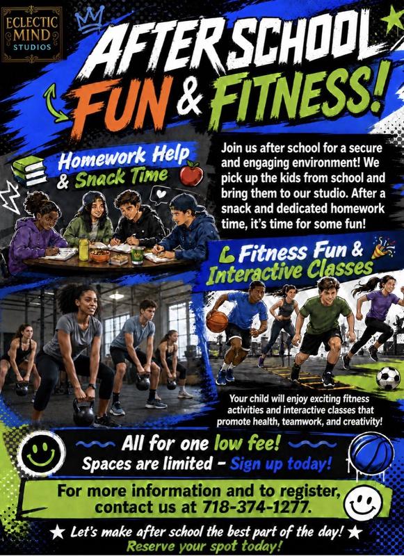 After School Fun & Fitness: Students studying together, eating snacks, and participating in group fitness drills. Includes contact info 718-374-1277 for Eclectic Mind Studios.