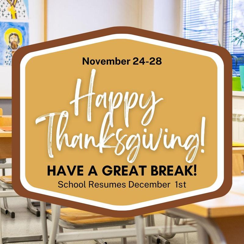 Classroom background with Thanksgiving break info