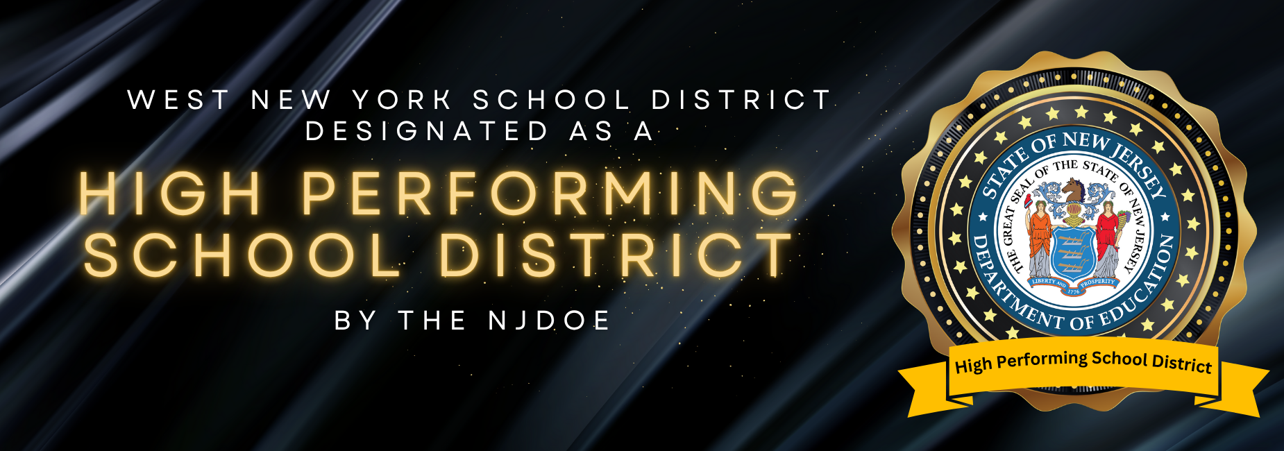West New York School District Designated as a
High Performing School District by the NJDOE