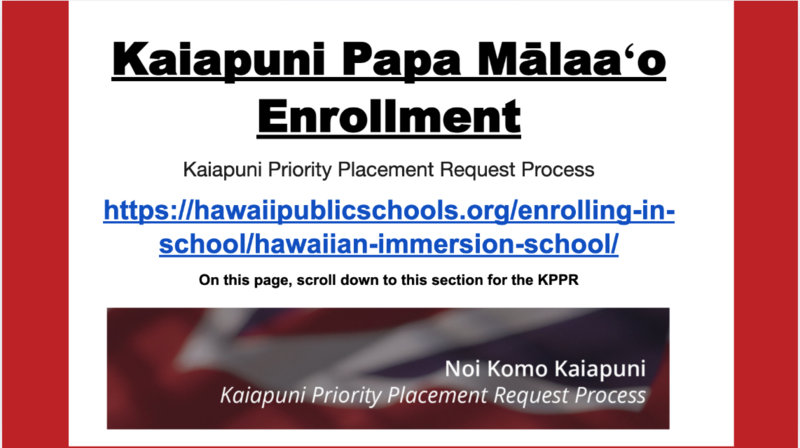 Kindergarten Registration for the Hawaiian Immersion Program in English