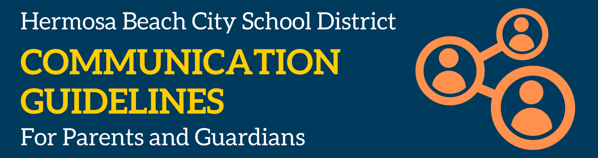 HBCSD Communication Guidelines for Parents and Guardians
