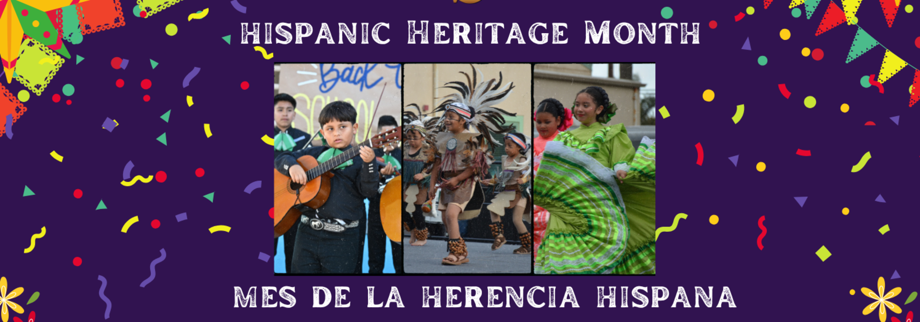 Graphic celebrating Hispanic Heritage Month with three pictures of children playing guitar, dancing folklorico and Aztec dancers