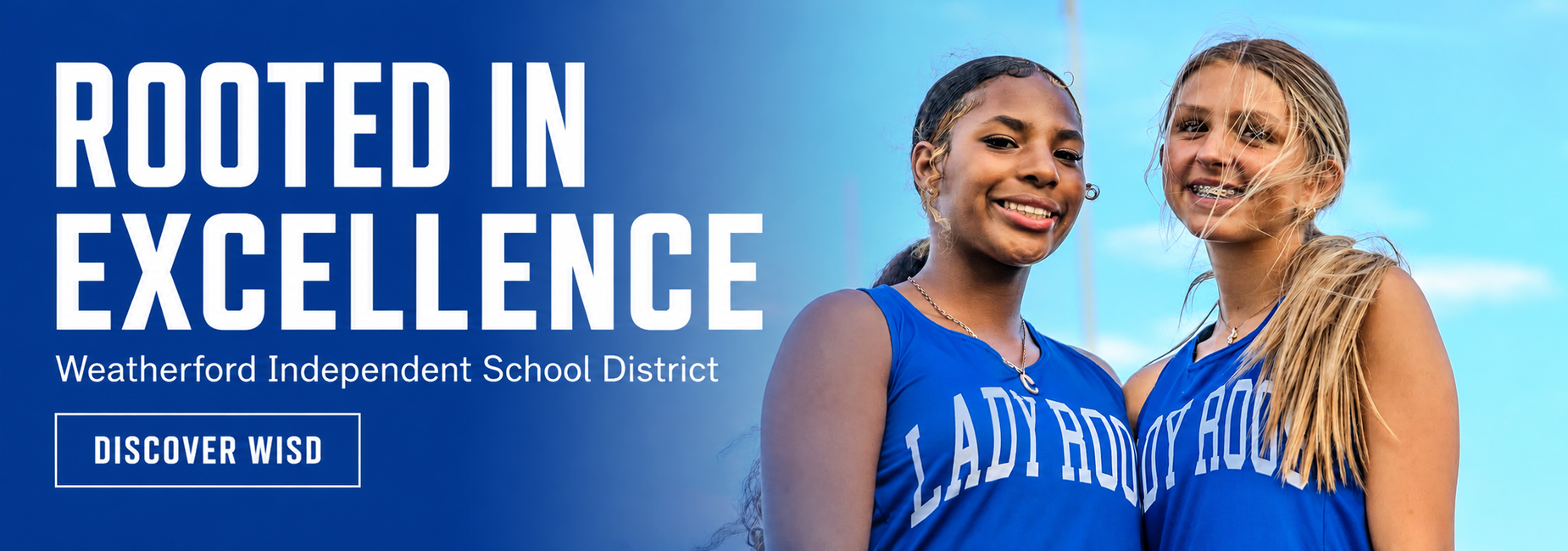 Two girls smiling at the camera with rooted in excellence and discover wisd text overlayed