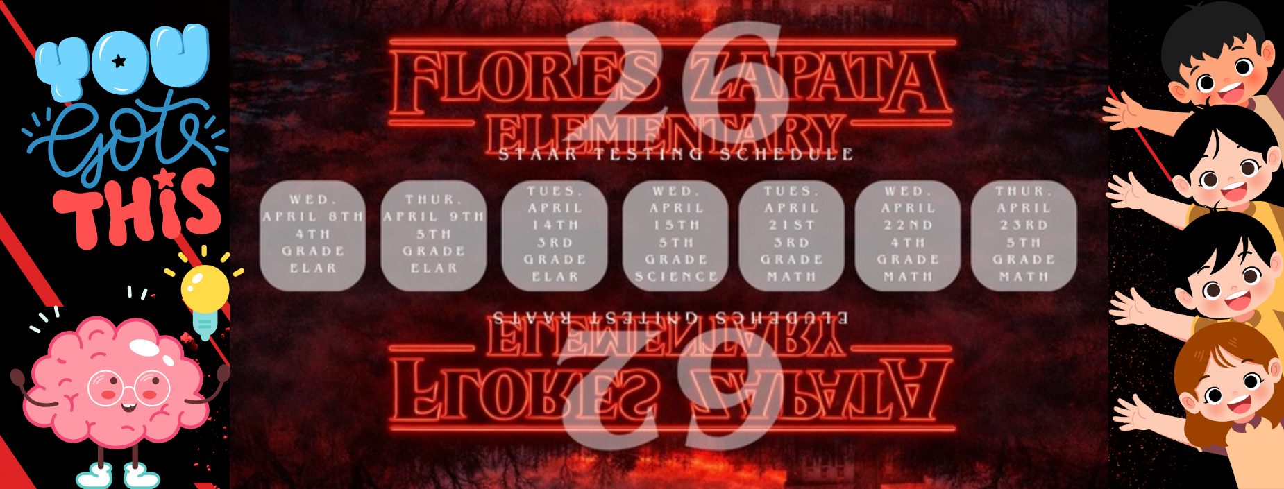 Flores/Zapata Elementary 2026 STAAR Testing Schedule Banner