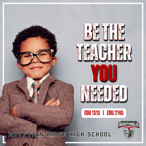 Look for EDU 1010 and EDU 2140 during the upcoming registration period.