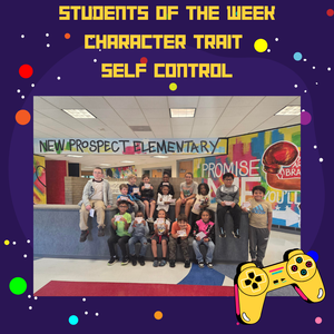 Students of the week Self Control