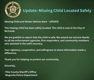 Pike County Sheriff’s Office Missing Child Alert Update Provided by the Pike County Sheriff’s Office Public Relations Department. #ServiceBeforeSelf