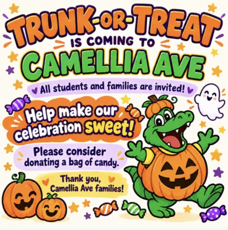 Trunk -Or- Treat is Coming to Camellia / Trunk -Or- Treat Llega A Camellia