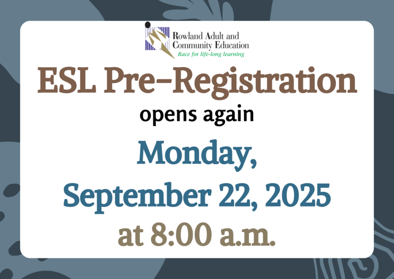 ESL Pre-Registration Form opens Monday, September 22nd at 8:00 a.m.