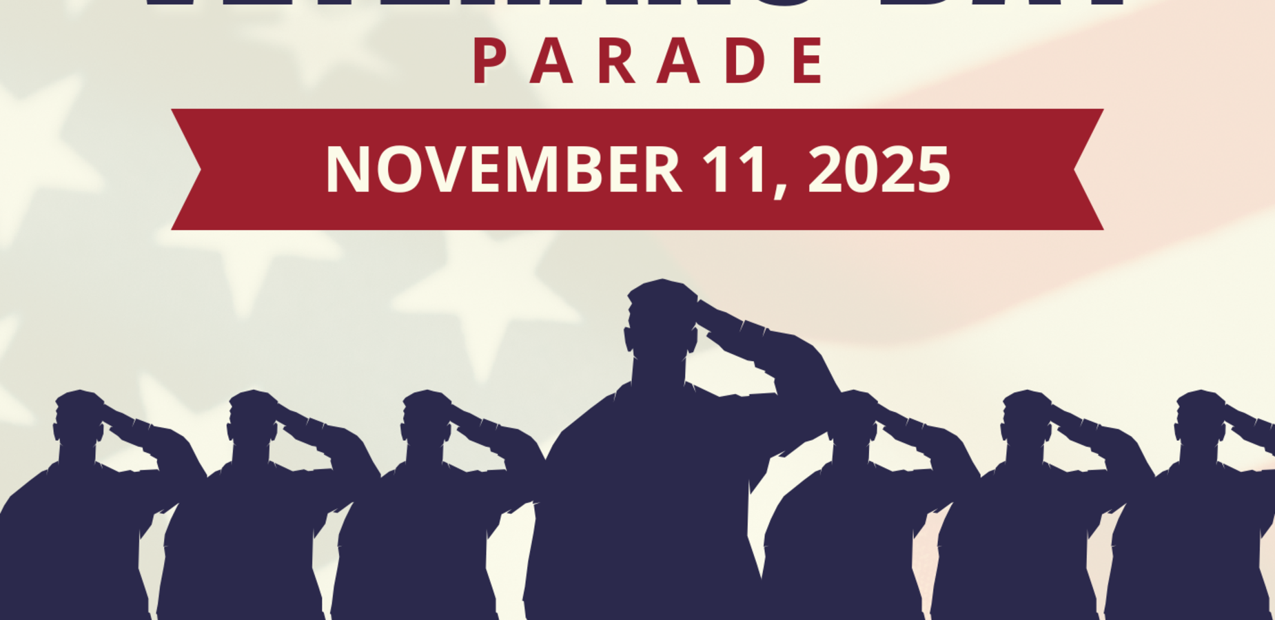 Veterans Day Parade Tuesday, November 11th 9 AM
