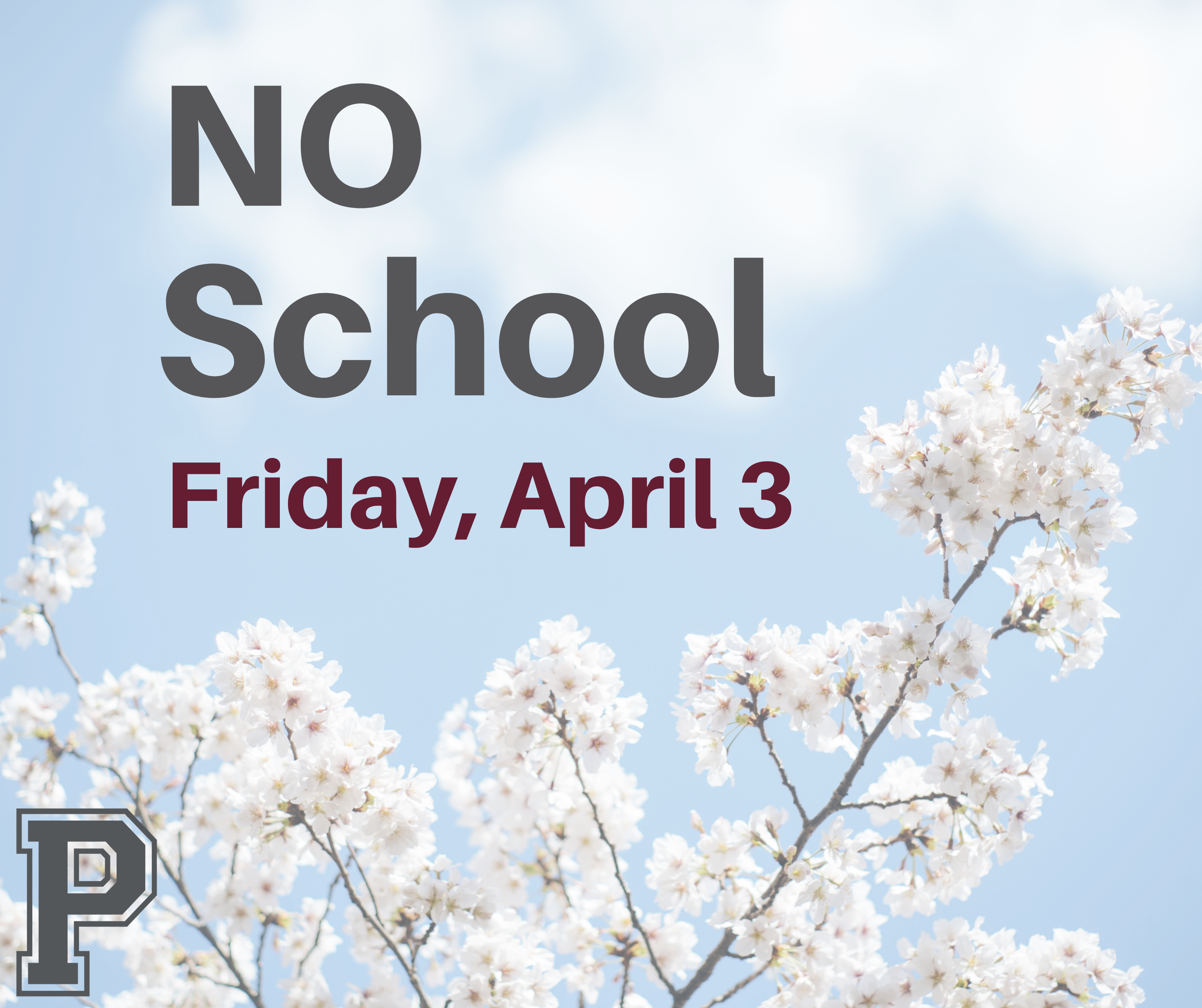 Reminder: There will be no school on Friday, April 3, 2026.
