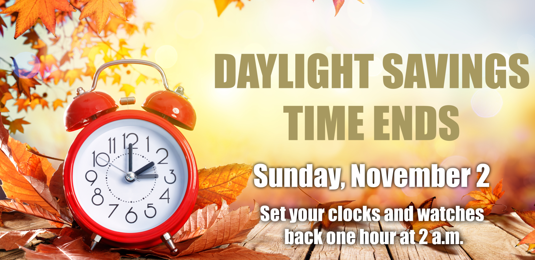 Daylight Savings Time Ends