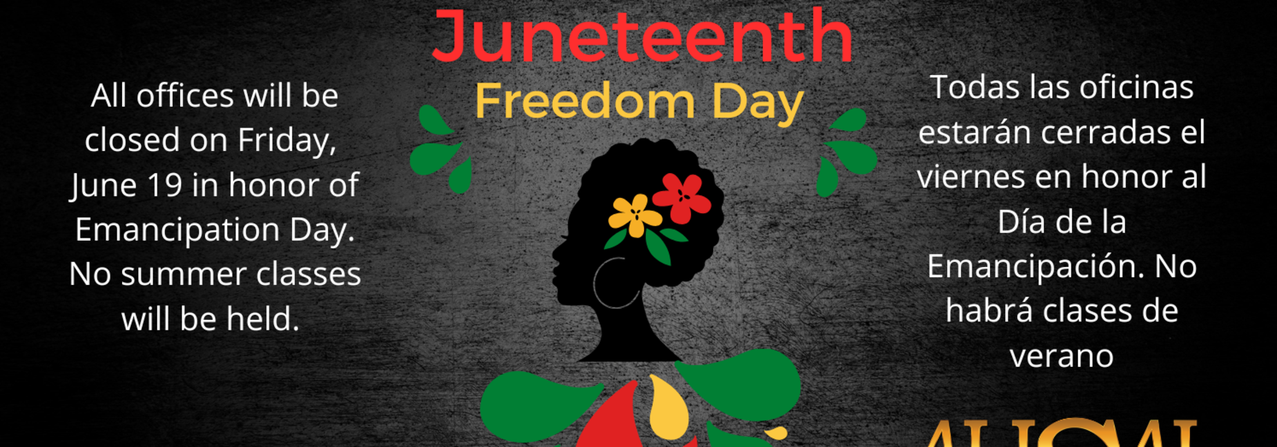 Announcing the Juneteenth holiday on June 19, with no classes and all offices closed.