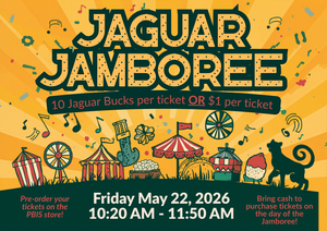 Our Jaguars are invited to enjoy the Jaguar Jamboree on Friday, May 22, 2026, from 10:20 AM–11:50 AM with exciting games, fun activities, and school spirit!