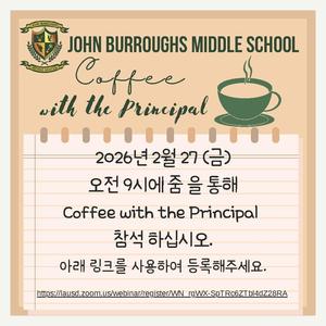 Coffee with the Principal Friday, February 27 at 9am via Zoom