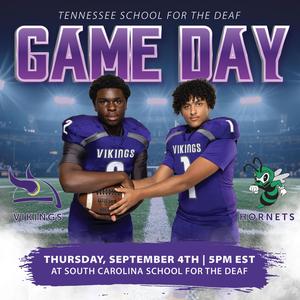 Viking football game flyer against SC School for the Deaf Sept. 4, 2025 at 5:00 PM EST.