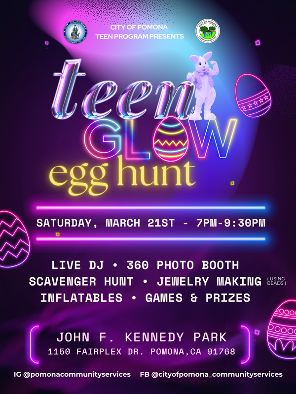 Teen Event Egg Hunt - City of Pomona, 3.21.26