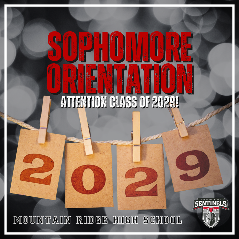 CLASS OF 2029: SOPHOMORE ORIENTATION IS MONDAY