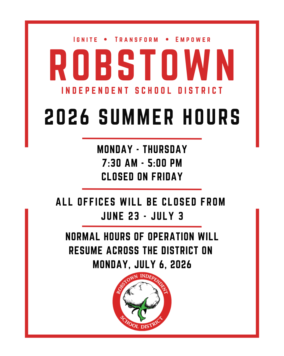 Robstown Independent School District's summer hours notice for 2026.